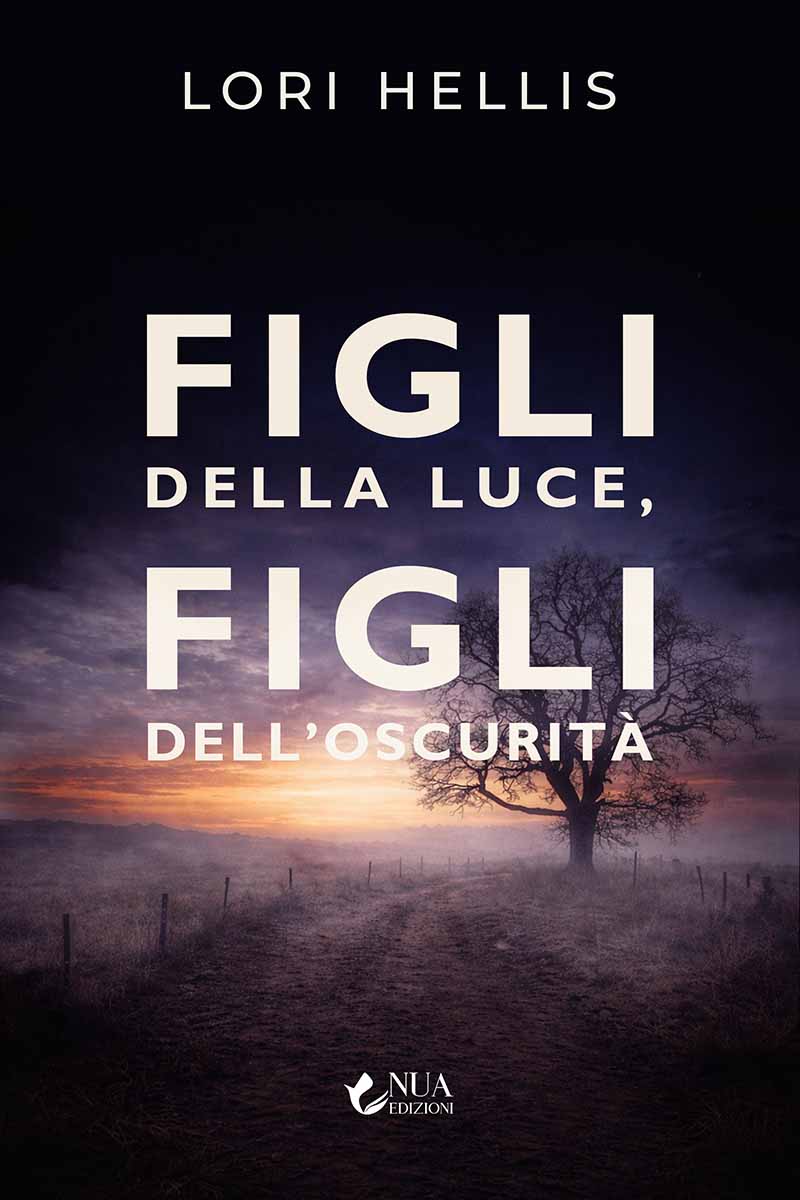 Figli della luce, figli dell'oscurità - Lori Ellis