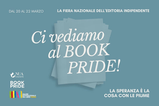 La speranza è la cosa con le piume: Nua Edizioni verso il Book Pride