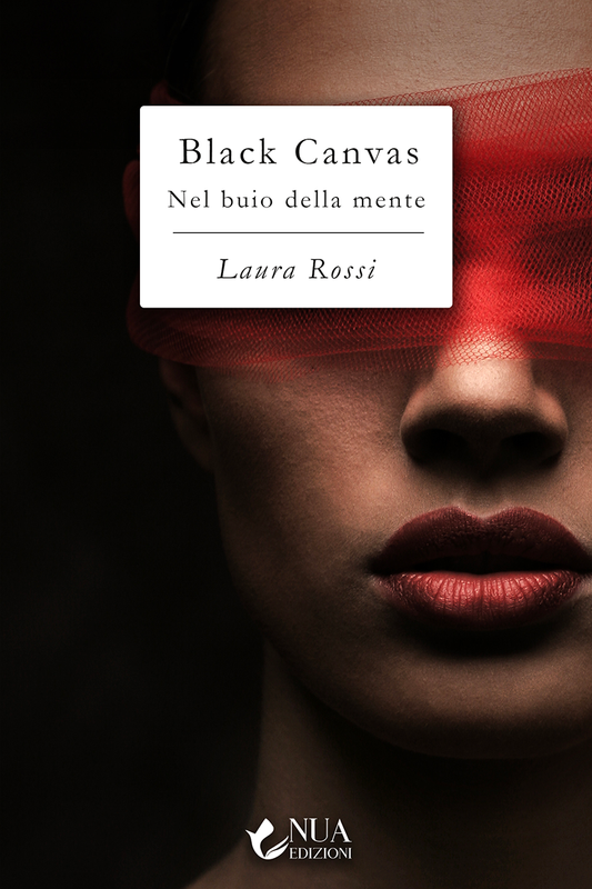 Black Canvas – Nel buio della mente - Laura Rossi (Copia)