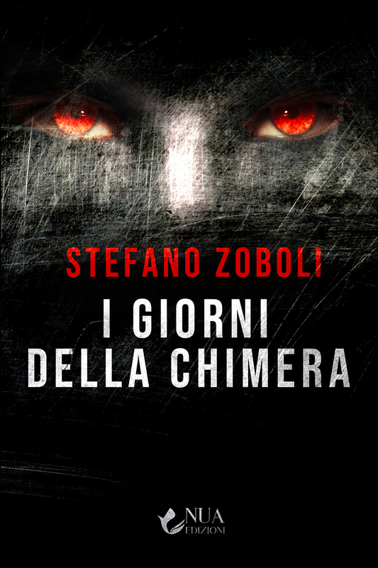 I giorni della Chimera - Stefano Zoboli