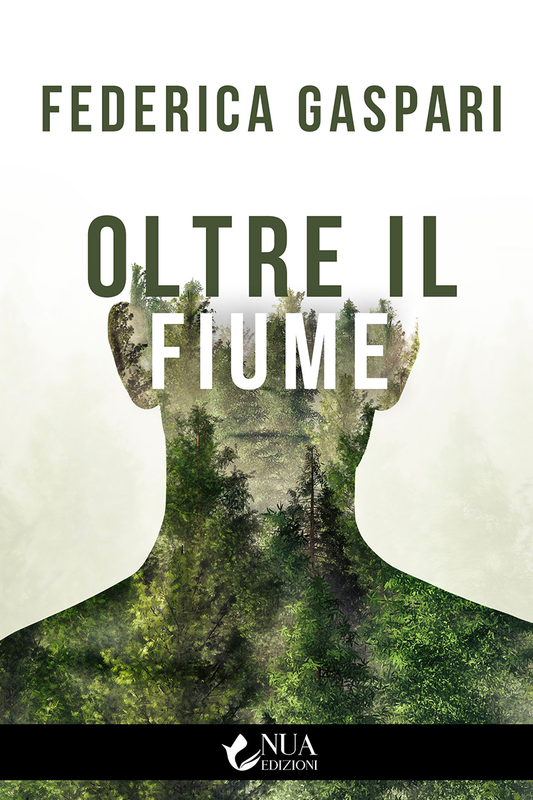 Oltre il fiume - Federica Gaspari