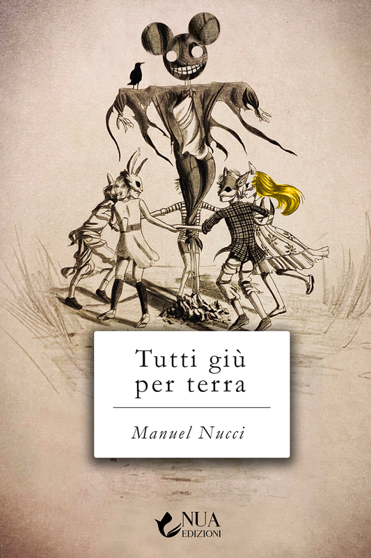 Tutti giù per terra - Manuel Nucci