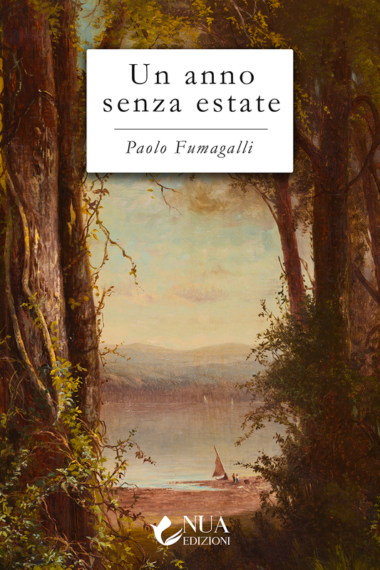 Un anno senza estate - Paolo Fumagalli